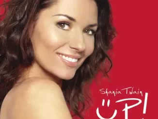 Shania Twain Up! (Red Pop and Blue International Versions)