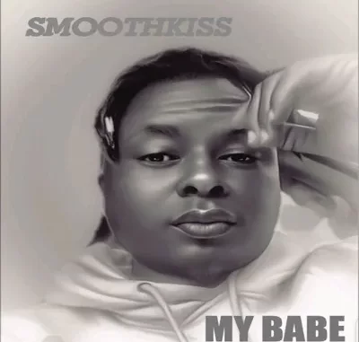 Smoothkiss – My Babe
