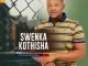 Swenka kothisha – Sekukhona okuth nqonqonqo