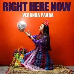 Veranda Panda – Right Here Now