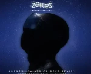 Zakes Bantwini & Karyendasoul – Abantu (Da Africa Deep Remix) ft. Nana Atta