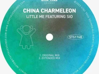 CHINA CHARMELEON & SIO – LITTLE ME (EXTENDED MIX)