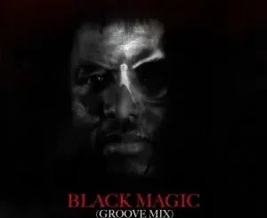 Citizen Sthee – Black Magic (Groove Mix)Citizen Sthee – Black Magic (Groove Mix)