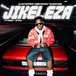 DJ Stopper, DBN Gogo & Khanyisa – Jikeleza ft Kmat