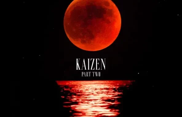 Kaizen, Pt. 2