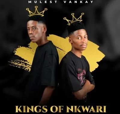 EP: Mulest Vankay - Kings of Nkwari