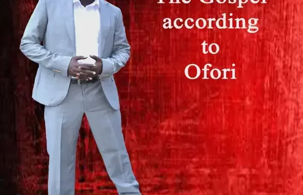 Ofori Amponsah The Gospel According to Ofori
