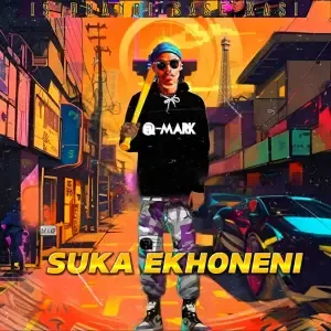 Q Mark – Suka Ekhoneni
