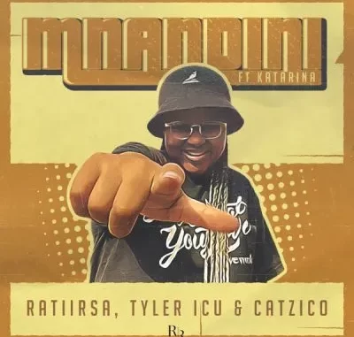 Ratii Rsa & Tyler ICU – Mnandini ft Catzico & Katarina