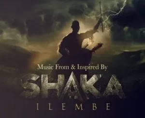 Shaka iLembe - Wezwa Ngobani Ft. Mbuso Khoza