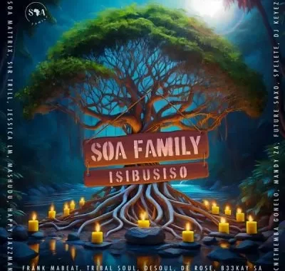 Soa Family & De Rose - Ivale ft Frank Mabeat & Tribal Soul