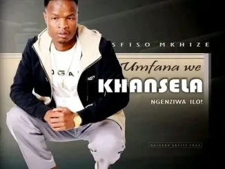 ALBUM: Umfana WeKhansela – Ngenziwa iLo!