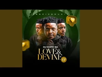 DJExpo Sa - Love & Devine (Original Mix) ft BusyExplore