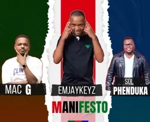 Emjaykeyz - Ntsizwa Ft. MacG, Sol Phenduka, Bon, Redash & Dj 2k
