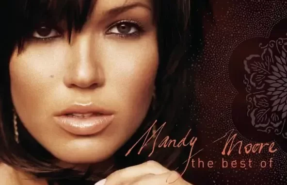Mandy Moore The Best of Mandy Moore