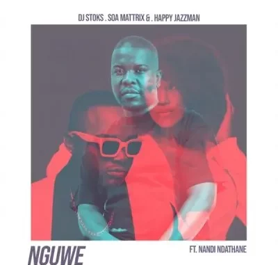 DJ Stoks, Soa Mattrix & Happy Jazzman – Nguwe ft Nandi Ndathane