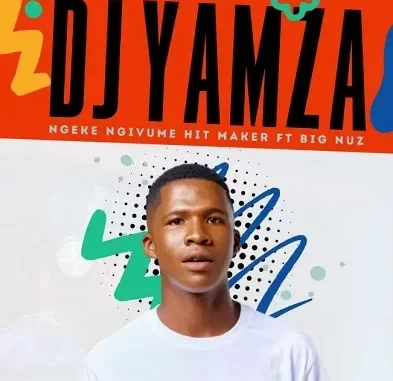 DJ Yamza – Ngiyalila Imihla Yonke