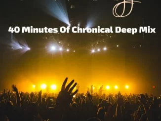 Jose Man De Djy – 40 Minutes Of Chronical Deep Mix