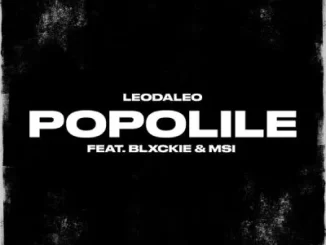 Leodaleo – Popolile ft Blxckie & M SI