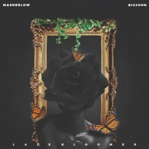 MaSheeLow & Big John – Late Bloomer