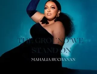 Mahalia Buchanan - The Ground We Stand On