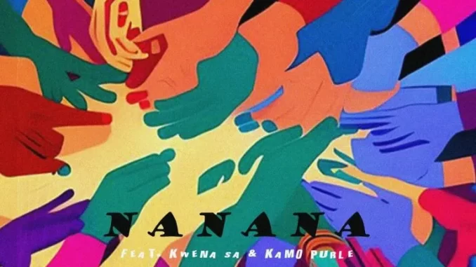 Mosaic Musiq & Tumza Vocals – Nanana ft Kwena RSA & Kamo Purple