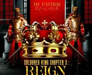 DJ Father – COLOURED KING CHAPTE
