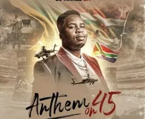 DJ Manzo SA – Anthem On 45