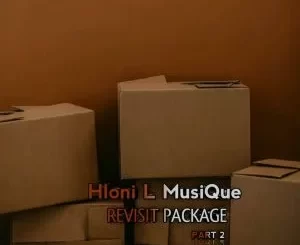 Hloni L MusiQue – Revisit Package Part 2