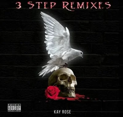 Kay Rose – 3 Step Remixes