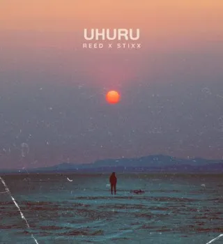 REED – Uhuru Ft Stixx
