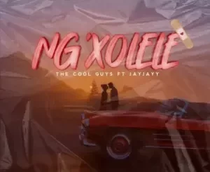 The Cool Guys – Ng’xolele Ft. Jay Jayy