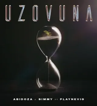 Abidoza – Uzovuna ft Simmy & PlayNevig