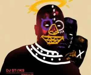 DJ Stoks, Mkeyz, Faith Strings & Happy Jazzman – The Rebirth Of Stoks