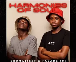 Façade 101 & Drumatic97 – Harmonies of Soul