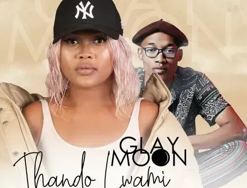 Glay Moon – Thando Lwam Ft. Sino Msolo & Bongo Beats
