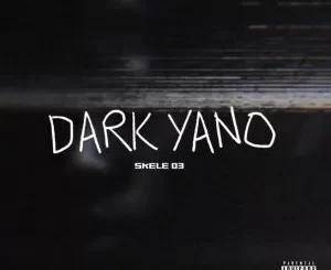 Skele 03 – Dark Yano