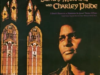 Sunday Morning with Charley Pride