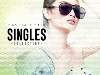 Zaskia Gotik - Singles Collection