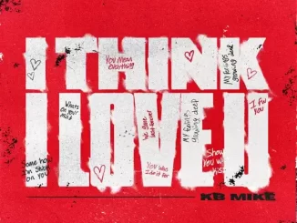 KB Mike - I Think I Love U