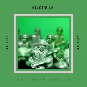 KingTouch - Better Luck