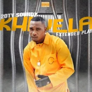 20ty Soundz - Khwela ft Busta 929, B6 Rider, Lolo SA, Mzostra & Element Keyz