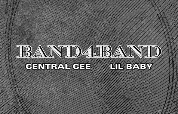 Central Cee & Lil Baby BAND4BAND