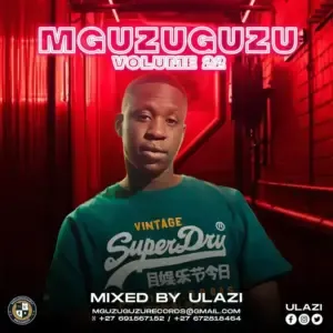 uLazi – MGUZUGUZU Vol. 22 (Tribute To 81 Lethu)