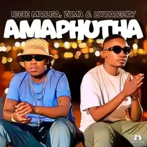 Reece Madlisa, ZUMA & LuuDaDeejay – Amaphutha